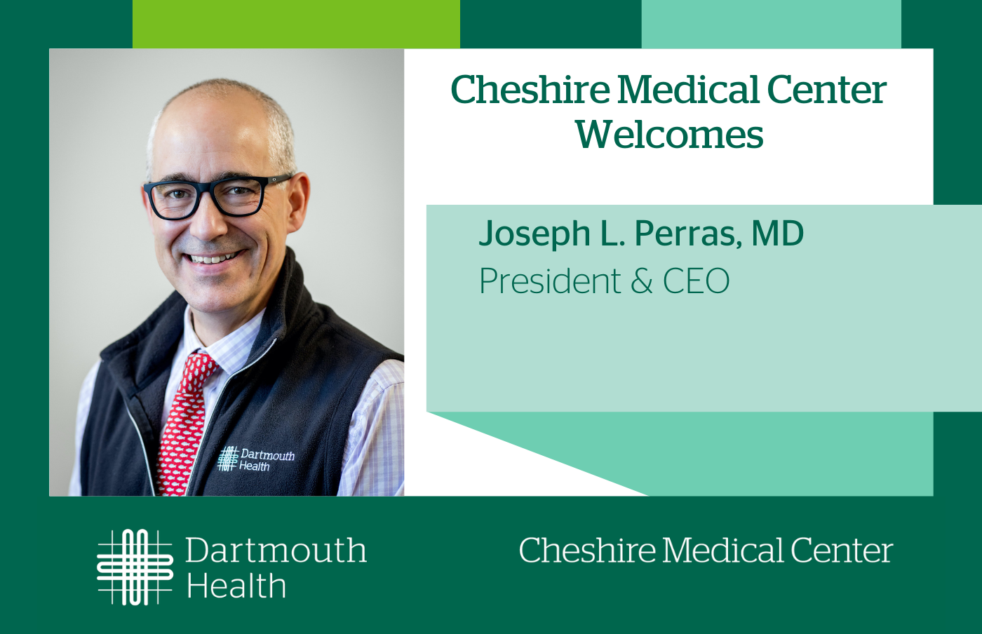 Cheshire Medical Center selects Joseph L. Perras, MD, as president and