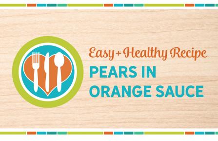 Easy and healthy recipe: Pears in orange sauce