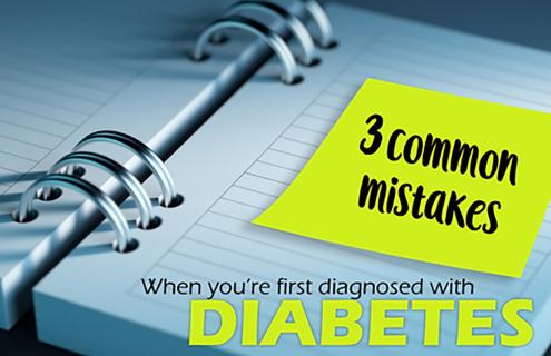 Three common mistakes for people diagnosed with diabetes